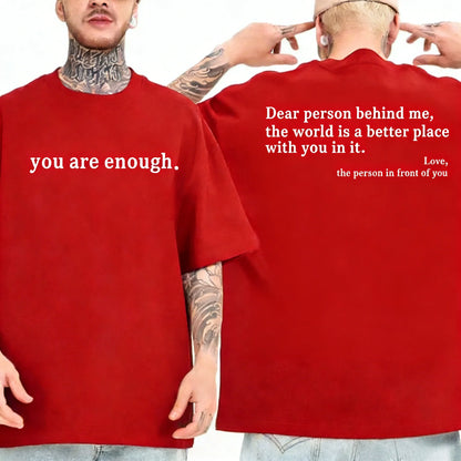 "You Are Enough" Slogan Print T-Shirt — Unisex Hip Hop Casual Tee